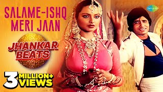 SalameIshq Meri Jaan  Jhankar Beats  Amitabh Bachchan  Dj Harshit Shah and AjaxxCadel [upl. by Haldan]