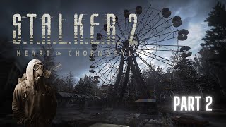 STALKER 2 Live Walkthrough Xbox Series X Part 2 [upl. by Geraldine]