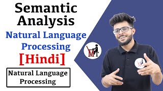 Semantic Analysis in Natural language processing in Hindi  NLP series [upl. by Ardnwahsal]