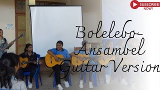 Bolelebo  Ansambel Guitar Version  SMA Santo Arnoldus Janssen Kupang [upl. by Topliffe]