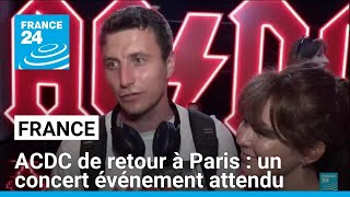 ACDC de retour à Paris  un concert événement attendu de pied ferme • FRANCE 24 [upl. by Nodnar]