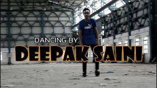 MANTOIYAT  DANCE COVER  DEEPAK SAINI [upl. by Hajidahk]