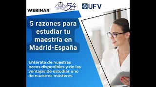 Webinar Razones para estudiar tu máster en Madrid España y acceder a nuestras becas [upl. by Alad]