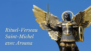 Rituel de la SaintMichel dans l’Ère du Verseau [upl. by Rednav986]