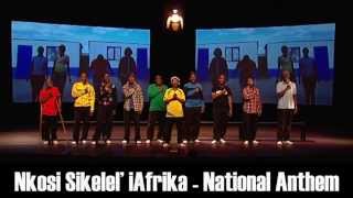 National Anthem South Africa  Nkosi Sikelel iAfrika  Khayelitsha United Mambazo Choir [upl. by Siclari209]