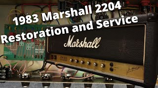 1983 JCM800 Marshall 2204  RESTORATION AND SERVICE [upl. by Yaner]