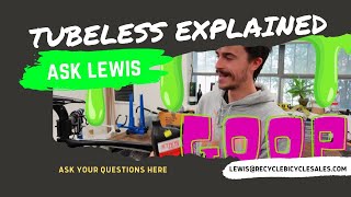 Tubeless Bike Tyres Explained  MORE  Ask Lewis [upl. by Adrianne621]