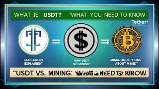 USDT vs Crypto Mining What is Tether and How Is It Issued [upl. by Kind]