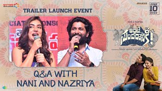 QampA with Nani and Nazriya  Ante Sundaraniki Trailer Launch Event  Vivek Sagar  Vivek Athreya [upl. by Suoirad]