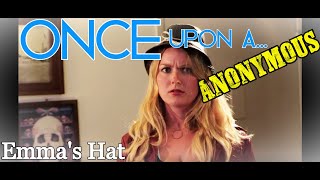 ONCE UPON A ANONYMOUS Emmas Hat A parody series of ABC’s Once Upon A Time [upl. by Aniretac82]