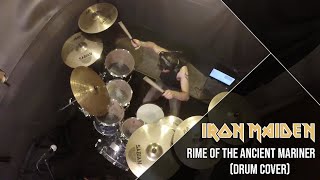 Iron Maiden  Rime of the Ancient Mariner Drum Cover Marcus Riolo Drummer [upl. by Nediarb130]