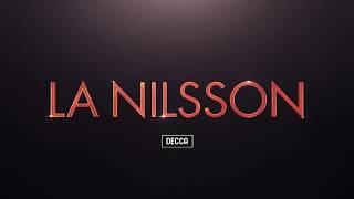 La Nilsson Complete Decca Deutsche Grammophon amp Philips Recordings Birgit Nilsson [upl. by Niamart]