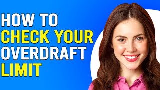 How To Check Your Overdraft Limit How To Find Out And View Your Overdraft Limit [upl. by Rebmac]