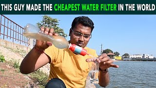 This Guy Made The Cheapest Water Filter In The World  Anuj Ramatri  An EcoFreak [upl. by Stevy]