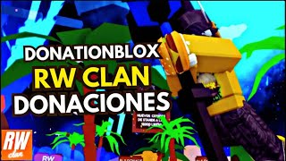 DONATIONBLOX ROBLOX  RW CLAN Juego de Donaciones roblox [upl. by Anelaf151]