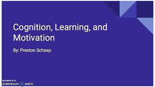 Cognition Learning and Motivation Presentation [upl. by Sandy306]