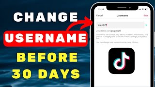 How to Change TikTok Username Before 30 Days [upl. by Yedsnil571]