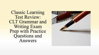 Classic Learning Test Review CLT Grammar and Writing ExamPrep with Practice Questions and Answers [upl. by Dehsar]