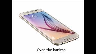 Samsung galaxy S6 Over the horizon [upl. by Langill145]