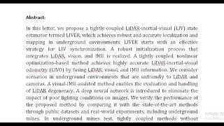 LIVER A Tightly Coupled LiDAR Inertial Visual State Estimator With High Robustness for Underground E [upl. by Peisch]