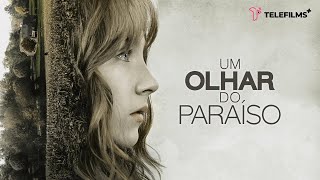 Um Olhar do Paraíso  Trailer  Legendado Brasil FHD [upl. by Atiluj631]