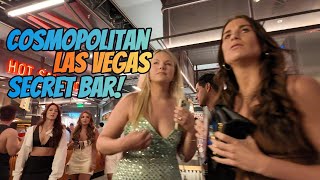 Secret Bar Cosmopolitan Las Vegas 4ktour people watching 2024 [upl. by Kiley]