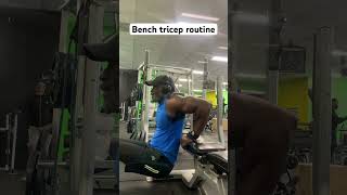 Tricep bench workout [upl. by Ahsienot719]