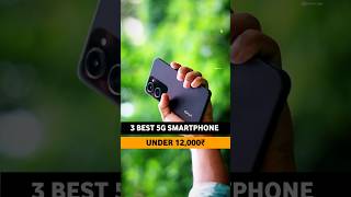 3 Best 5G Phone Under 12000  Best Smartphone 2024 Under 12000  Mobile Under 12k [upl. by Asiel132]