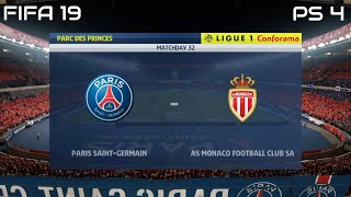 FIFA 19 PSG vs AS Monaco Gameplay Ligue 1 Conforama 4K [upl. by Meilen]