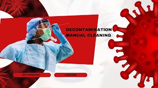 Sterile Processing Decontamination and Manual Cleaning [upl. by Avon90]