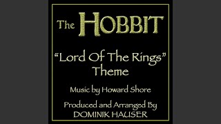 The Lord of the Rings Theme From The Hobbit [upl. by Estes402]