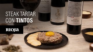 Steak tartar con Tintos  Video maridajes Rioja [upl. by Seabrook]