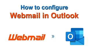 How to configure webmail in outlook  Webmail outlook settings amp configuration  webmail to POPIMAP [upl. by Comethuauc]