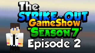 KING OF THE LADDER v3  The StrikeOut Gameshow  Season 7 Episode 2 Minecraft Gameshow [upl. by Broderick]