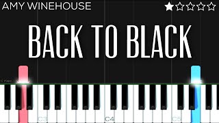 Amy Winehouse  Back To Black  EASY Piano Tutorial [upl. by Koorb900]