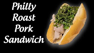 Philly Roast Pork Sandwich [upl. by Konopka]