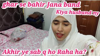 Husband ny ghar se bahir Jana band Kiya  Sitara Aunty k liye Dua  Alishba Amir daily vlog [upl. by Erret]