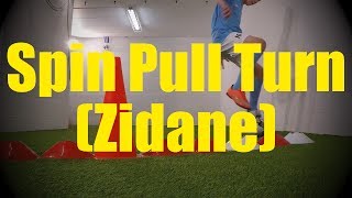 Spin Pull Turn Zidane  1v1 Moves  Change of Direction  Crossing  Soccer Skills for U10U11 [upl. by Skipton]