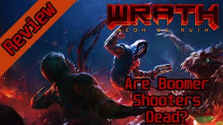 Wrath Aeon of Ruin Review  Are Boomer Shooters Dead [upl. by Airun]