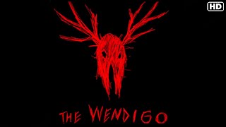 The Wendigo 2022 Official Trailer [upl. by Niloc]