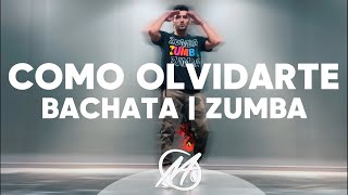 COMO OLVIDARTE  Sr Bachata  Mauri Alejandro  Coreografía de Zumba [upl. by Dogs796]