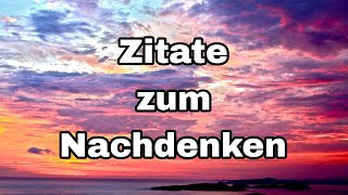 Zitate zum Nachdenken [upl. by Notsua]