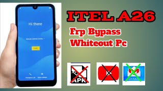 Frp Bypass ITEL A26 Whiteout Pc 100 [upl. by Atnuahs877]