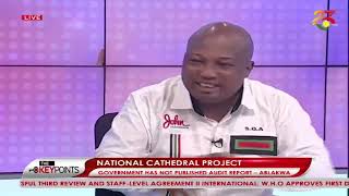 National Cathedral quotPublish the Deloitte audit reportquot – Ablakwa tells Nat’l Cathedral Secretariat [upl. by Lah]