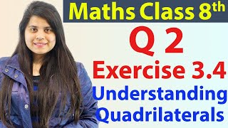 Question 2  Ex 34  Understanding Quadrilaterals  NCERT Maths Class 8th  Ch 3 [upl. by Mell]