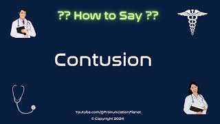 How to Pronounce Contusion CORRECTLY in English  How to Say Contusion  Pronunciation Planet [upl. by Aihseya]