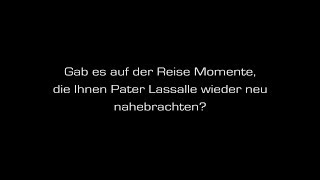 Niklaus Brantschen  Gab es auf der Reise Momente die Ihnen P Lassalle wieder neu nahebrachten [upl. by Kreindler]