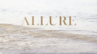 ALLURE  BrightonLeSands [upl. by Acined]