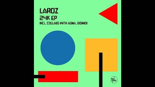 Laroz amp Agma  25K [upl. by Earahs]