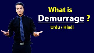 Demurrage  Explained in Hindi  Urdu [upl. by Bernardi]